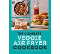 DK The Complete Veggie Air Fryer Cookbook (Tascabile)