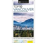 DK Top 10 Vancouver and Vancouver Island (Tascabile) Pocket Travel Guide