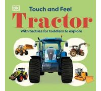 DK Touch and Feel Tractor (Libro di cartone) Touch and Feel