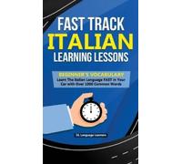 DL Language Lea Fast Track Italian Learning Lessons - Beginne (Copertina rigida)