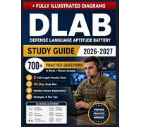 DLAB Study Guide 2026-2027: Defense Language Aptitude Battery Preparation With 700+ Practice Questions, Grammar Review, Language Exercises, and 3 Full-Length Practice Tests