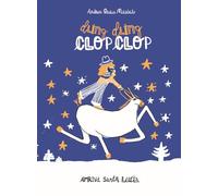 Dling dling clop clop arriva Santa Lucia. Ediz. illustrata