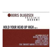 Dlugosch,Boris Presents Booom! - Hold your head up high 2