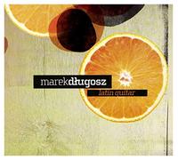 Dlugosz, Marek - Latin Guitar