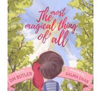 DM Butler The Most Magical Thing of All (Copertina rigida)