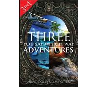 DM Potter Blair Polly Three You Say Which Way Adventures (Tascabile)