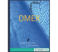 DMEK Unfolding Manual