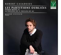 Dmitri Chostako Casadesus, Robert : Les Partitions Oubliées, Musique pour p (CD)