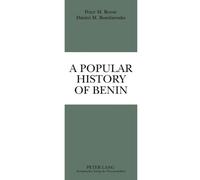 Dmitri M. Bondarenko Peter M. Roese A Popular History of Benin (Tascabile)