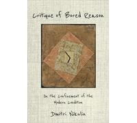 Dmitri Nikulin Critique of Bored Reason (Copertina rigida)