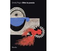 Dmitri Prigov. Oltre la poesia. Ediz. illustrata
