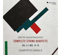 dmitri shostakovich: complete string quartets 3, string quartets