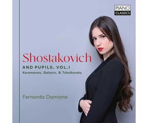 Dmitri Shostakovich Fernanda Damiano: Shostakovich and Pupils - Volume 1