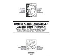 Dmitri Shostakovich: Satires 'Pictures Of The Past' Op.109. For Voce di Soprano, Accompagnamento di Pianoforte