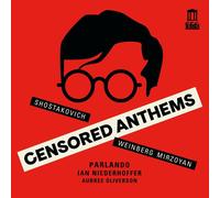 Dmitri Shostakovich Shostakovich/Weinberg/Mirzoyan: Censored Anthems (CD) Album
