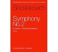 Dmitri Shostakovich: Symphony No. 2 op. 14 - Boosey & Hawkes and Sikorski Full Score (SIK2502): An den Oktober. op. 14. Chor und Orchester. Studienpartitur.