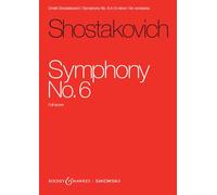 Dmitri Shostakovich: Symphony No. 6 op. 54 - Boosey & Hawkes and Sikorski Study Score (SIK2506): op. 54. Orchester. Studienpartitur.