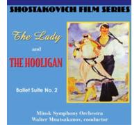 Sciostakovic Dmitri - The Lady And The Hooligan, Ballet S