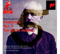 Dmitriev,a. - Tchaikovsky - Symphony No 5; The Snow Maiden
