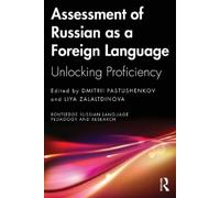 Assessment of Russian as a Foreign Language: Unlocking Proficiency