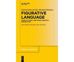 Dmitrij Dobrovol'skij Elisabeth Piirainen Figurative Language (Tascabile)