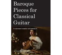 Dmitrijs Volkovs Baroque Pieces for Classical Guitar (Tascabile)