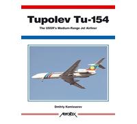 Dmitriy Komissarov Aerofax: Tupolev Tu-154 (Tascabile)