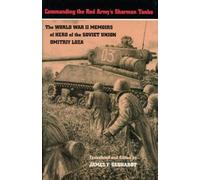 Dmitriy Loza Commanding the Red Army's Sherman Tanks (Copertina rigida)