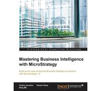 Dmitry Anoshin Himani Ran Mastering Business Intelligence with Micr (Tascabile)