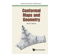 Dmitry Beliaev Conformal Maps And Geometry (Tascabile)