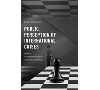 Dmitry Chernobrov Public Perception of International Crises (Tascabile)