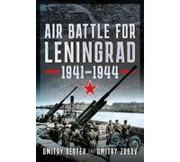 Dmitry Degtev Dmitry Zubov Air Battle for Leningrad (Copertina rigida)