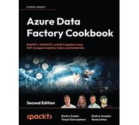 Dmitry Foshin Tonya Chernyshova Dmitry Anoshin Xe Azure Data Factor (Tascabile)