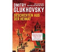 Dmitry Glukhovsky Christiane Geschichten aus der Heimat: Der (Copertina rigida)
