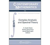Dmitry Khavinson Complex Analysis and Spectral Theory (Tascabile)