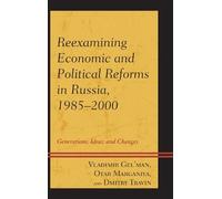 Dmitry Travin Otar Marga Reexamining Economic and Political Reforms (Tascabile)