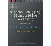 Dmitry Vostokov Practical Foundations of Windows Debugging, Disassem (Tascabile)