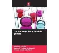 DMSO: uma faca de dois gumes