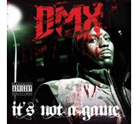 DMX - IT'S NOT A GAME