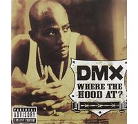 Dmx - Where the Hood at
