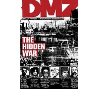 DMZ 5: The Hidden War [Lingua Inglese]
