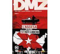 Dmz. L' ascesa degli Stati liberi (Vol. 11)