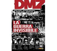 DMZ. Vol. 5: La guerra invisibile