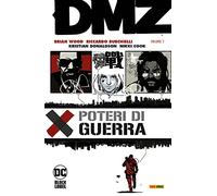 DMZ. Poteri di guerra (Vol. 7)