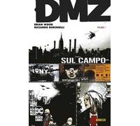 DMZ. Vol. 1: Sul campo