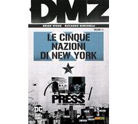 DMZ Vol. 12 - Le Cinque Nazioni di New York - DC Black Label Hits Panini Comics