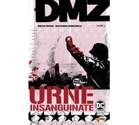 DMZ. Vol. 6 - Wood Brian, Burchielli Riccardo