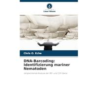 DNA-Barcoding: Identifizierung mariner Nematoden: Vergleichende Analyse der 18S- und COI-Gene