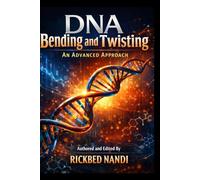 DNA Bending and Twisting: An Advanced Approach