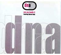 Dna - Can You Handle It